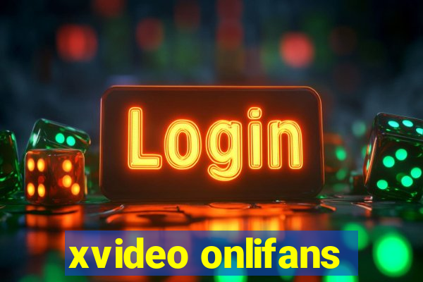 xvideo onlifans